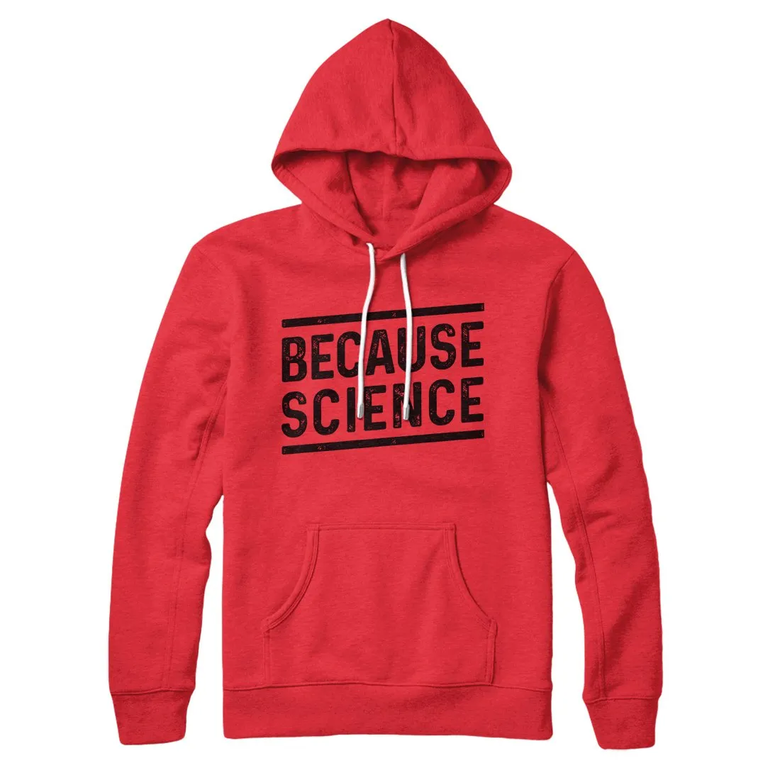 Because Science Hoodie